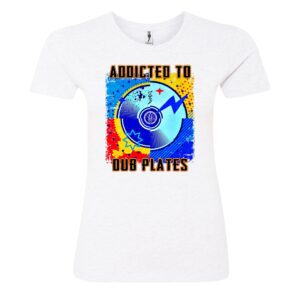 Addicted to Dub Plates sign Ladies T Shirt white