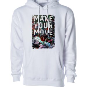 Make Your Move sign Unisex Hoodie white